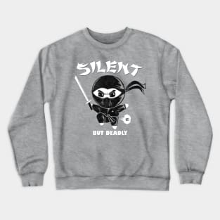 Silent But Deadly Crewneck Sweatshirt